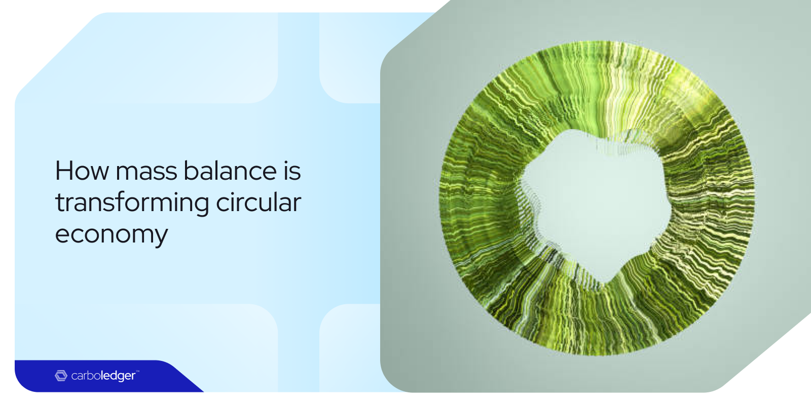 How is mass balance transforming the circular economy?