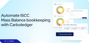 Read more about the article Carboledger launches Smart Balance software to streamline ISCC Mass Balance bookkeeping