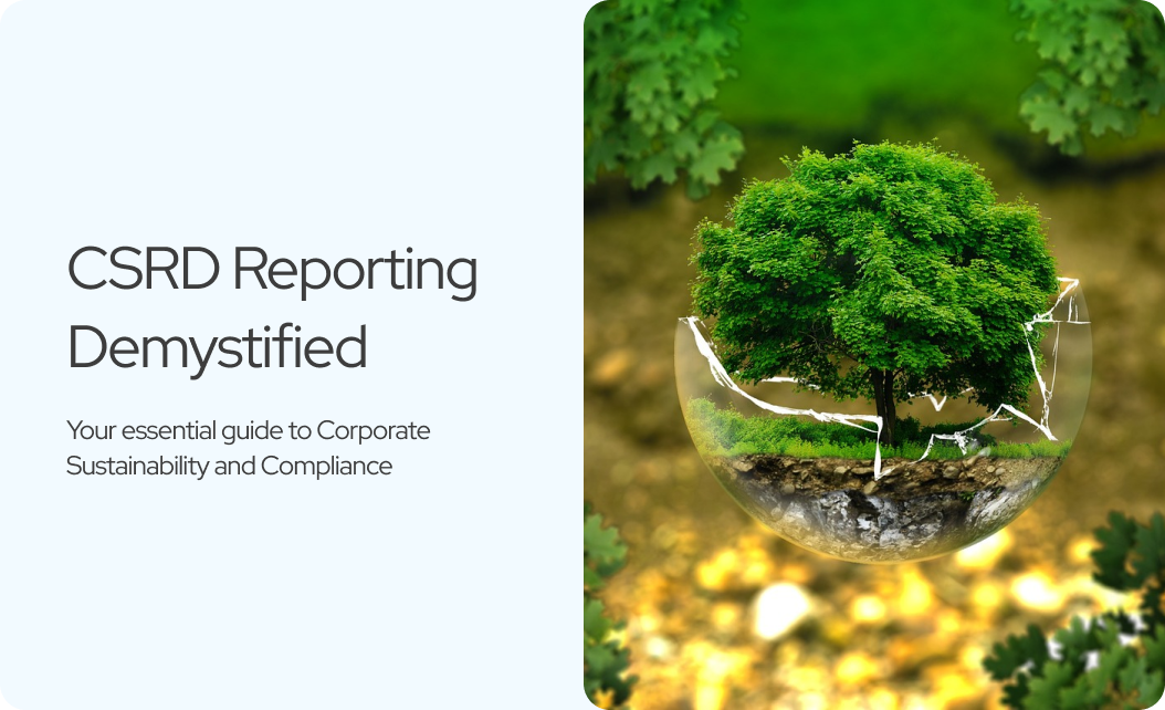 You are currently viewing CSRD Reporting Demystified: Your Essential Guide to Corporate Sustainability and Compliance