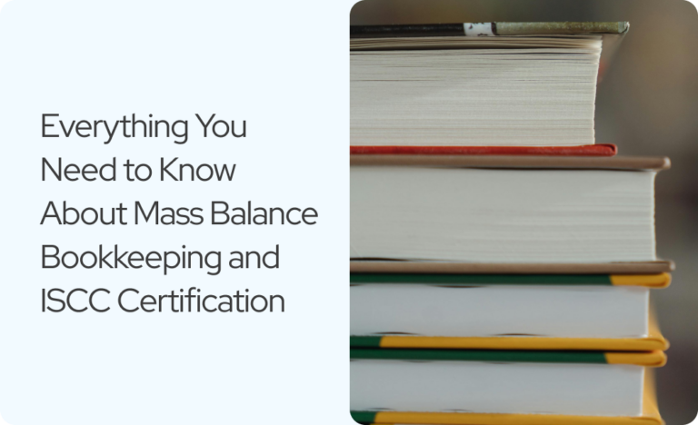 Read more about the article Everything You Need to Know About Mass Balance Bookkeeping and ISCC Certification