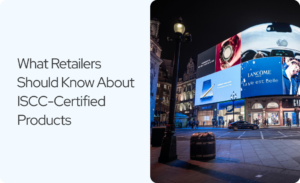 Read more about the article ISCC Certification for Retail:What Retailers Should Know About ISCC-Certified Products