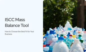 Read more about the article ISCC Mass Balance Tool: How to Choose the Best Fit for Your Business