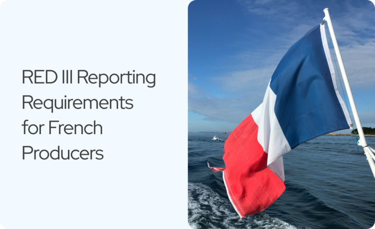 Read more about the article RED III Reporting Requirements for French Producers