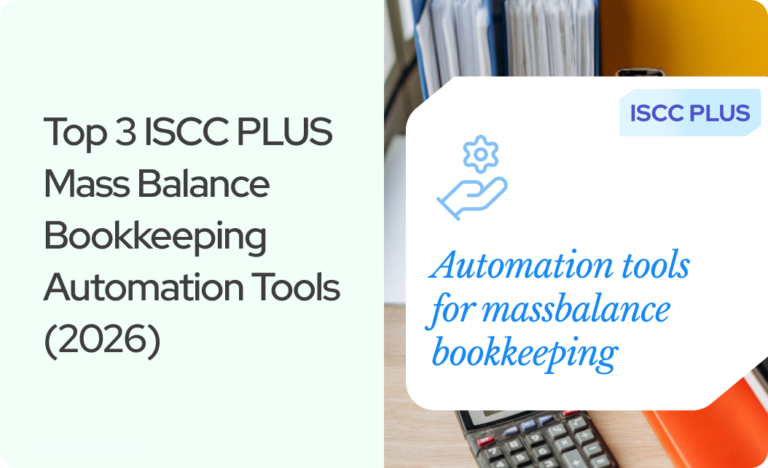 Read more about the article Top 3 ISCC PLUS Mass Balance Bookkeeping Automation Tools (2026)
