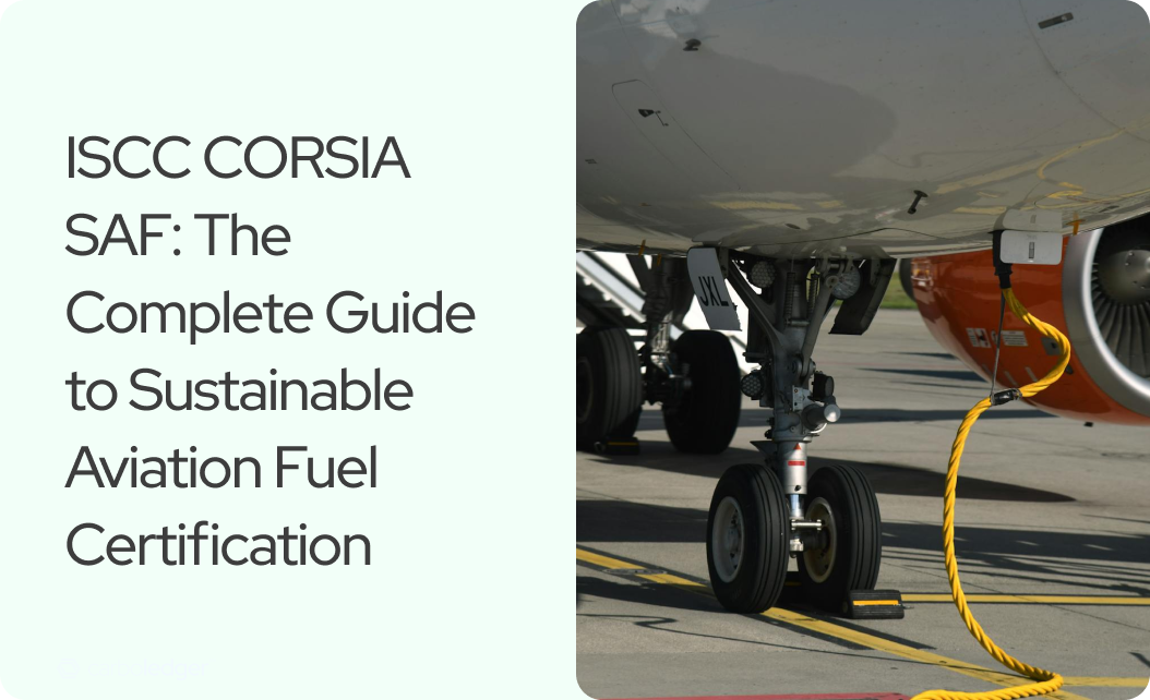 You are currently viewing ISCC CORSIA SAF: Certification Guide for Sustainable Aviation Fuel