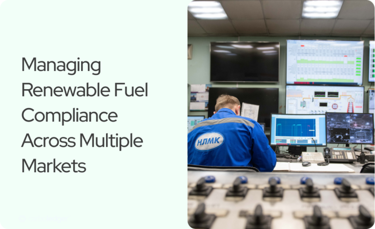 Read more about the article Managing Renewable Fuel Compliance Across Multiple Markets