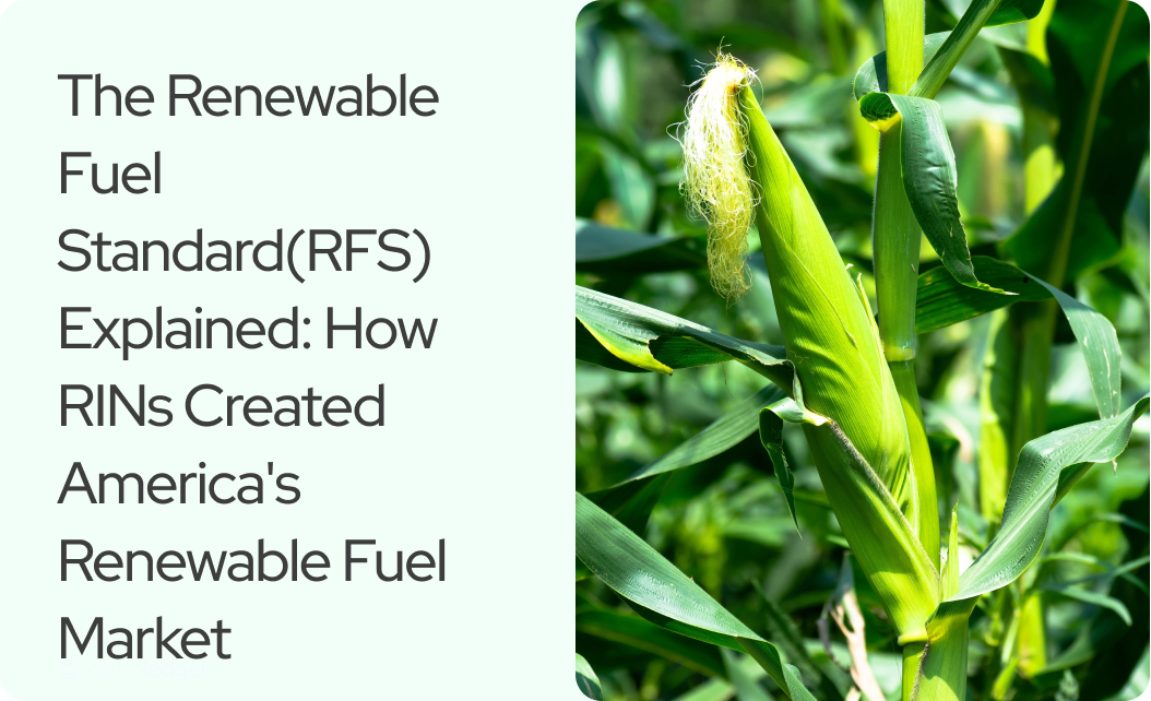 You are currently viewing The Renewable Fuel Standard(RFS) Explained: How RINs Created America’s Renewable Fuel Market