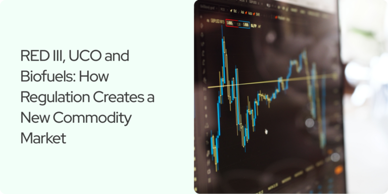 Read more about the article RED III, UCO and Biofuels: How Regulation Creates a New Commodity Market