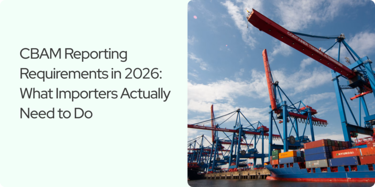 Read more about the article CBAM Reporting Requirements in 2026: What Importers Actually Need to Do